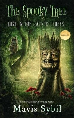 The Spooky Tree: He Should Never Have Stepped Foot in the Forest