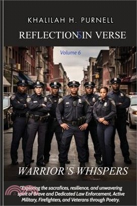 Reflections in Verse, Volume 6: Warrior's Whispers: Warrior's Whispers