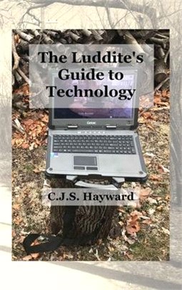 The Luddite's Guide to Technology: The Past Writes Back to Humane Tech!