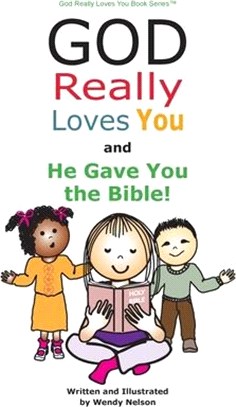 God Really Loves You and He Gave You the Bible!
