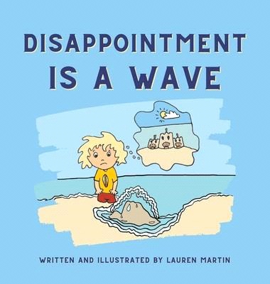 Disappointment is a Wave