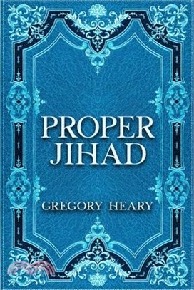 Proper Jihad