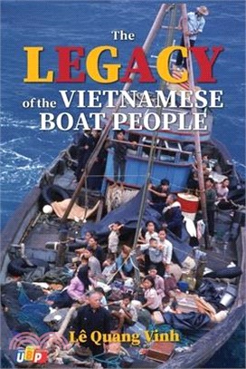 The Legacy of The Vietnamese Boat People