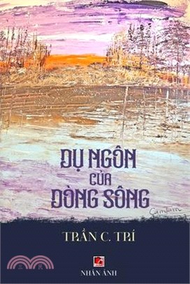 Dụ Ngôn Của Dòng Sông (soft cover - color)