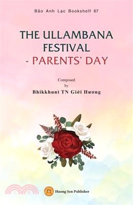 The Ullambana Festival - Parents' Day