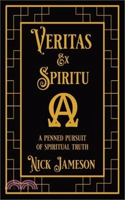 Veritas Ex Spiritu: A Penned Pursuit of Spiritual Truth