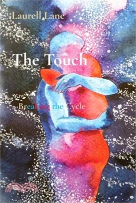 The Touch: Breaking the Cycle