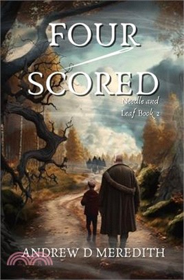 Four-Scored: A Needle and Leaf Novel