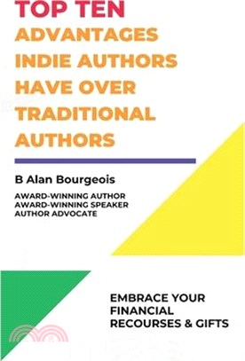 Top Ten Advantages Indie Author have over Traditional Authors