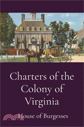 Charters of the Colony of Virginia
