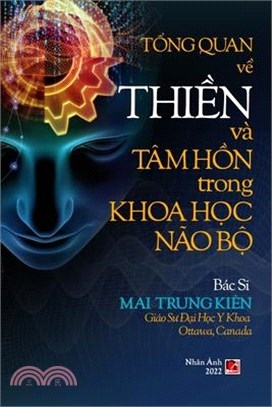 Tổng Quan Về Thiền Và Tâm Hồn Trong Khoa Học Não Bộ (revised edition)