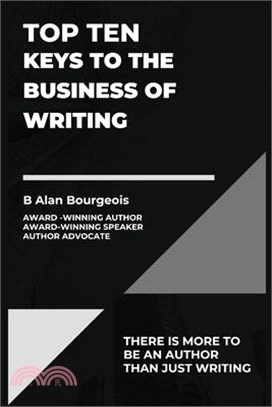 Top Ten Keys to the Business of Writing