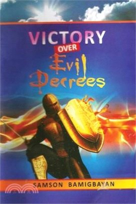 Victory Over Evil Decrees