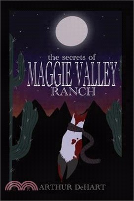 The Secrets of Maggie Valley Ranch