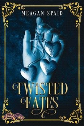 Twisted Fates