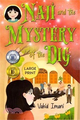 Naji and the Mystery of the Dig: Large Print