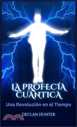 La Profecía Cuántica: Una Revolución en el Tiempo