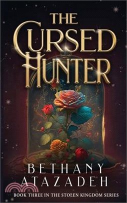 The Cursed Hunter: A Beauty and the Beast Retelling