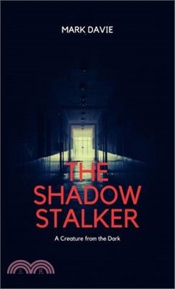 The Shadow Stalker: A Creature from the Dark