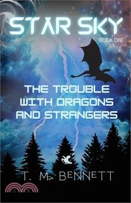 The Trouble with Dragons and Strangers