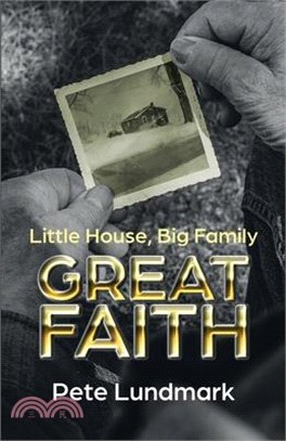 Little House, Big Family, Great Faith