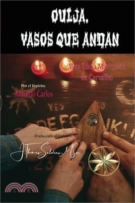 Ouija, Vasos que andan