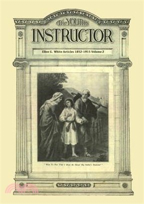 The Youth's Instructor: Big Print Volume 2, Message to young people original, letters to young lovers, a call to stand apart and country livin