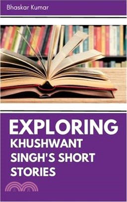 Exploring Khushwant Singh's Short Stories