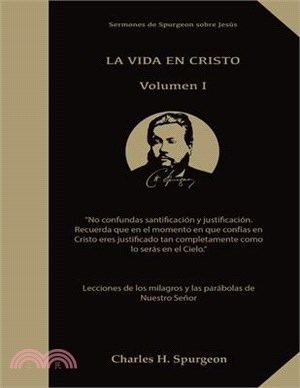 La Vida en Cristo: Life in Christ in Spanish, Lecciones de los milagros y las parábolas de Nuestro Señor Jesus, Solamente por Gracia, El