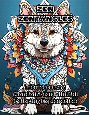 Zen Zentangles: Intricate Dog Mandalas for Mindful Coloring Exploration