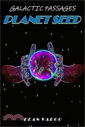 A Galactic Passages chronicle: GP 7 Planet Seed