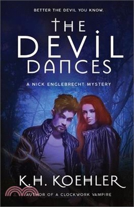 The Devil Dances: Nick Englebrecht #2