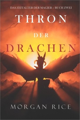 Thron der Drachen (Das Zeitalter der Magier - Buch Zwei)