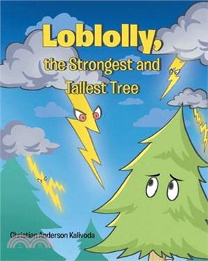 Loblolly, the Strongest and Tallest Tree
