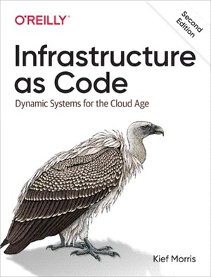 Infrastructure As Code ― Dynamic Systems for the Cloud Age