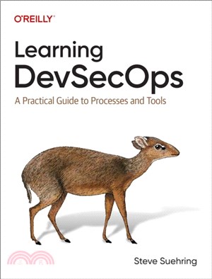 Learning Devsecops：A Practical Guide to Processes and Tools