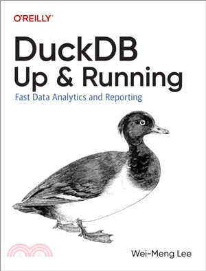 DuckDB: Up and Running：Fast Data Analytics and Reporting