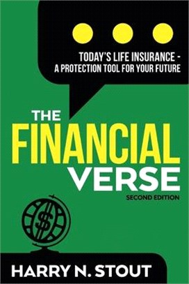 The Financialverse ― Today's Life Insurance - a Protection Tool for Your Future