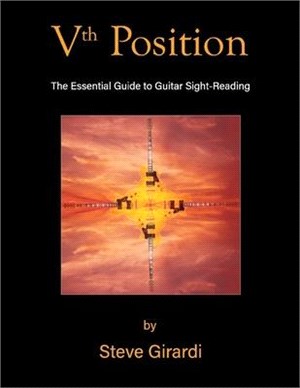 Vth Position ― The Essential Guide to Guitar Sight-Reading