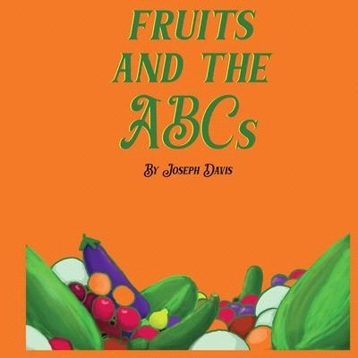 Fruits and the Abcs