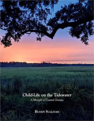 Child-Life on the Tidewater: A Memoir of Coastal Georgia