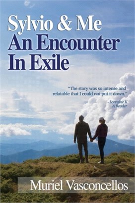 Sylvio & Me:: An Encounter in Exile