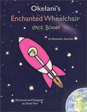 Okelani's Enchanted Wheelchair Space Bound!, Volume 1