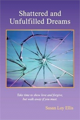 Shattered and Unfulfilled Dreams