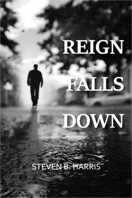 Reign Falls Down