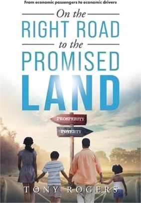 On the Right Road to the Promised Land: From Economic Passengers to Economic Drivers