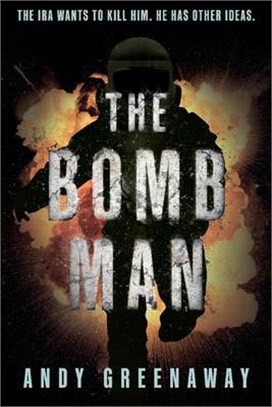 The Bomb Man: The IRA Wants to Kill Him. He Has Other Ideas.
