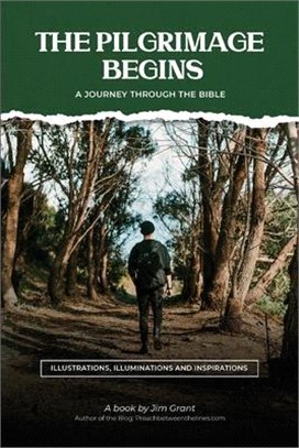 The Pilgrimage Begins: A Journey Through the Bible