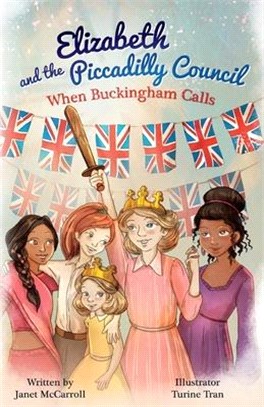 Elizabeth and the Piccadilly Council, 1: When Buckingham Calls