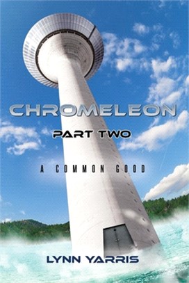 Chromeleon Part Two, 2: A Common Good